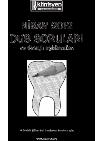 NİSAN 2012 DUS SORULARI ve Detaylı Açıklamaları NİSAN 2012 DUS SORULARI ve Detaylı Açıklamaları