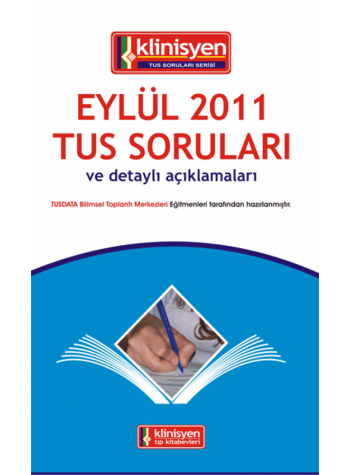 Eylül 2011 Açıklamalı TUS Soruları