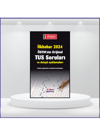 İlkbahar 2024 ÖSYM nin Orijinal TUS Soruları