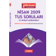 Nisan 2009 Açıklamalı Tus Soruları Nisan 2009 Açıklamalı Tus Soruları
