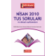 Nisan 2010 Açıklamalı Tus Soruları Nisan 2010 Açıklamalı Tus Soruları