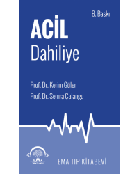 ACİL DAHİLİYE ( 8.Baskı ) Kerim Güler & Çalangu