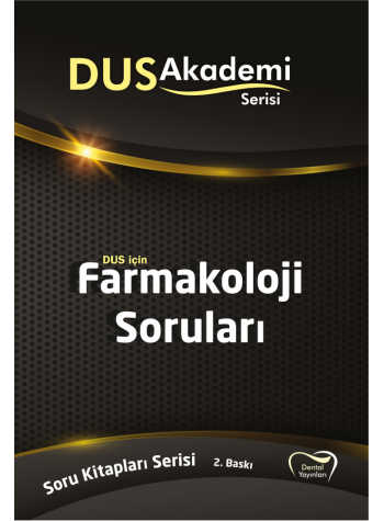 DUS Akademi Soru ( 2.Baskı ) FARMAKOLOJİ