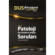 DUS Akademi Soru ( 2.Baskı ) PATOLOJİ