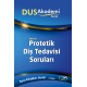 DUS Akademi Soru ( 2.Baskı ) PROTETİK DİŞ