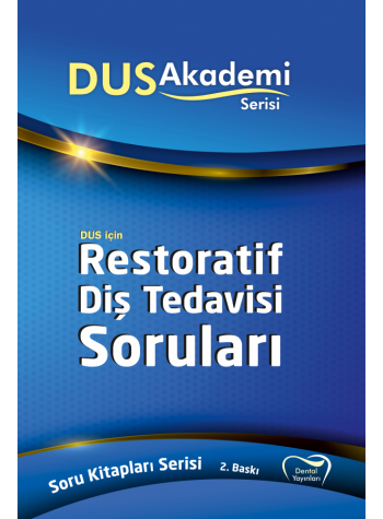 DUS Akademi Soru ( 2.Baskı ) RESTORATİF DİŞ