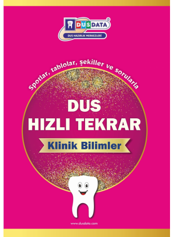 DUS HIZLI TEKRAR SERİSİ KLİNİK BİLİMLER