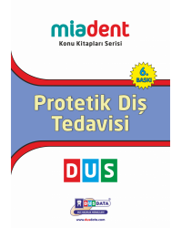 DUS MİADENT KONU KİT. ( 6. Baskı ) PROTETİK DİŞ