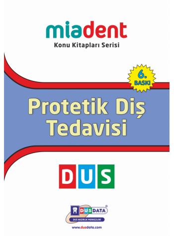 DUS MİADENT KONU KİT. ( 6. Baskı ) PROTETİK DİŞ