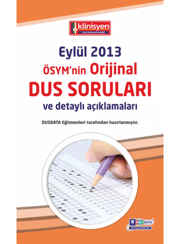 DUS SORULARI - ÖSYM'nin Orijinal EYLÜL 2013