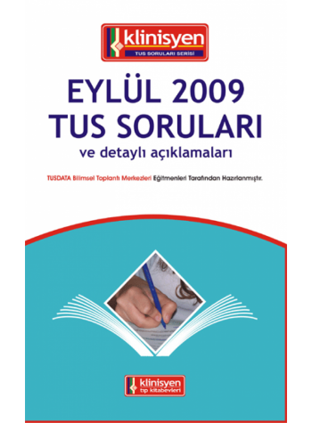 Eylül 2009 Açıklamalı Tus Soruları Eylül 2009 Açıklamalı Tus Soruları