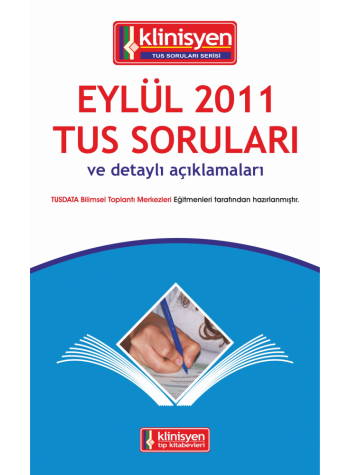 Eylül 2011 Açıklamalı TUS Soruları