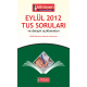 EYLÜL 2012 TUS SORULARI ve Detaylı Açıklamaları