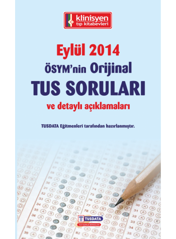 EYLÜL 2014 ÖSYM'nin Orjinal TUS SORULARI