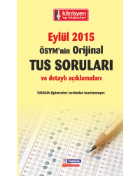 EYLÜL 2015 ÖSYM'nin Orjinal TUS SORULARI