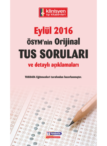 EYLÜL 2016 ÖSYM'nin Orjinal TUS SORULARI