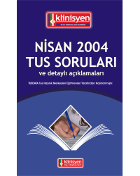 Nisan 2004 Açıklamalı Tus Soruları