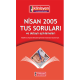 Nisan 2005 Açıklamalı Tus Soruları Nisan 2005 Açıklamalı Tus Soruları