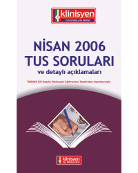 Nisan 2006 Açıklamalı Tus Soruları
