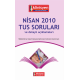 Nisan 2010 Açıklamalı Tus Soruları Nisan 2010 Açıklamalı Tus Soruları