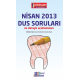 NİSAN 2013 DUS SORULARI ve Detaylı Açıklamaları