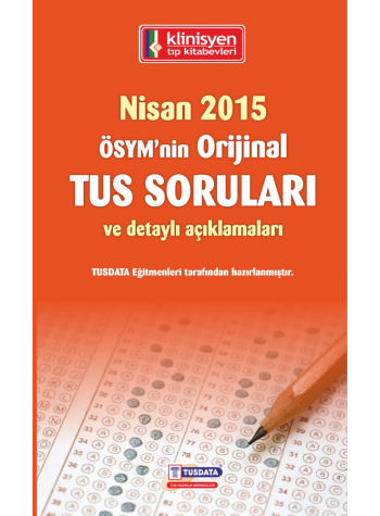 NİSAN 2015 ÖSYM'nin Orjinal TUS SORULARI