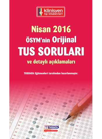 NİSAN 2016 ÖSYM'nin Orjinal TUS SORULARI