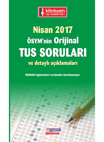 NİSAN 2017 ÖSYM'nin Orjinal TUS SORULARI