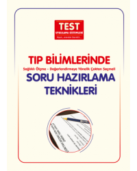 Tıp Bilimlerinde Soru Hazırlama Teknikleri