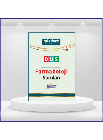 DUS Miadent Soruları ( 7.Baskı ) Farmakoloji