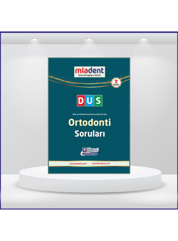 DUS Miadent Soruları ( 7.Baskı ) Ortodonti