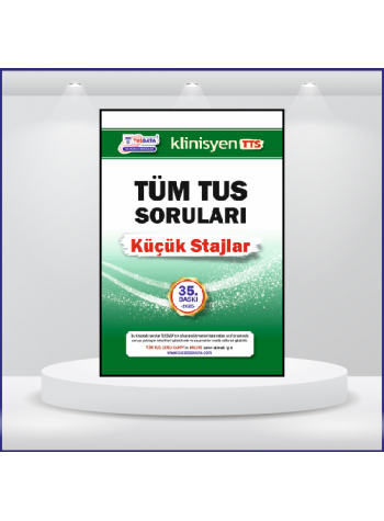 Tüm TUS Soruları ( 35.Baskı ) Küçük Stajlar